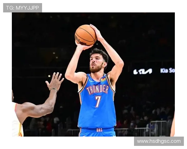 亚历山大爆发33分率雷霆取五连胜切特25+8助力轻取黄蜂再下一城